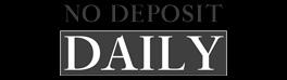No deposit daily!